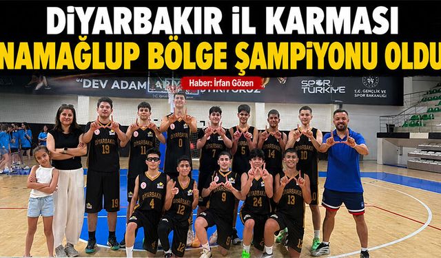 Diyarbakır İl Karması namağlup Bölge Şampiyonu oldu
