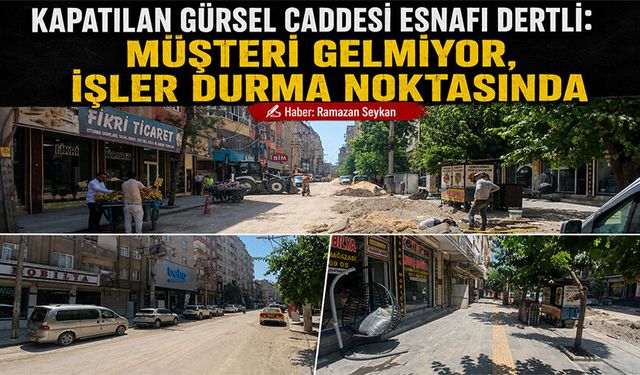 Kapatılan Gürsel Caddesi Esnafı Dertli: Müşteri Gelmiyor, İşler Durma Noktasında