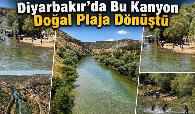 Diyarbakır’da Bu Kanyon Doğal Plaja Dönüştü