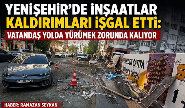Yenişehir'de İnşaatlar Kaldırımları İşgal Etti