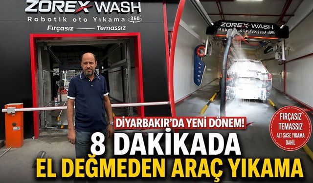 Diyarbakır’da Araç Yıkamada Yeni Dönem: 8 Dakikada Temassız Temizlik