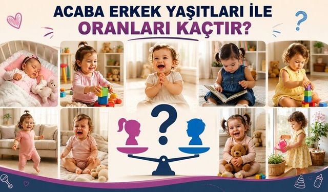Türkiye’nin Geleceği Beşikte: 0-4 Yaş Grubunda Kız ve Erkek Çocukların Dağılımı Dikkat Çekiyor