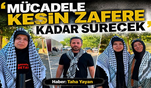 "Mücadele Kesin Zafere Kadar Sürecek"