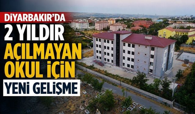 Diyarbakır’da 2 Yıldır Açılmayan Okul İçin Yeni Gelişme