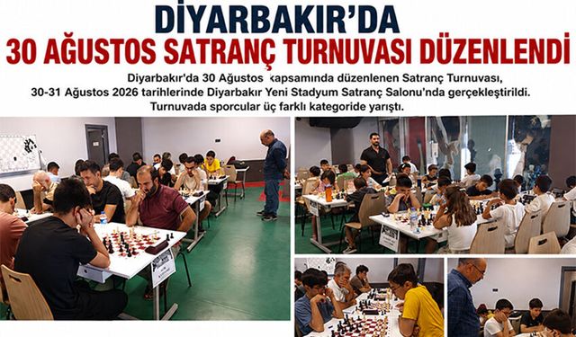 Diyarbakır’da 30 Ağustos Satranç Turnuvası düzenlendi
