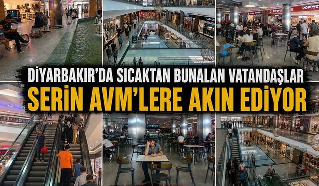 Diyarbakır'da Sıcaktan Bunalan Vatandaşlar Serin AVM'lere Akın Ediyor