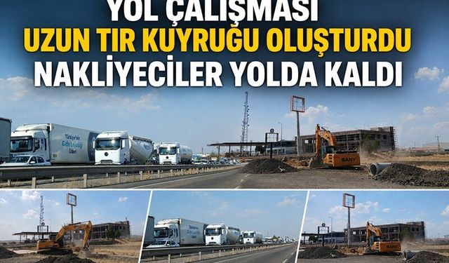 Yol Çalışması Uzun Tır Kuyruğu Oluşturdu Nakliyeciler Yolda Kaldı