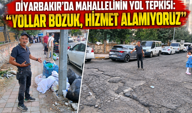 Diyarbakır’da Bağcılar Mahallesi’nde Yol Tepkisi: “5 Bin İmza Topladık, Çözüm Bekliyoruz”
