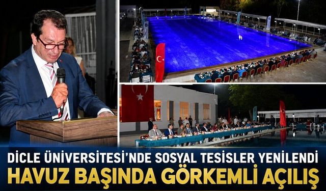 Dicle Üniversitesi’nin Havuz Başı Tesisleri yenilendi