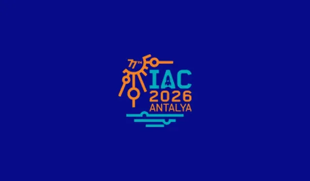 Uzay girişimlerine IAC 2026 fırsatı: Başvurular başladı