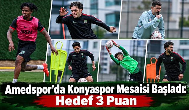 Amedspor’da Konyaspor Mesaisi Başladı: Hedef 3 Puan
