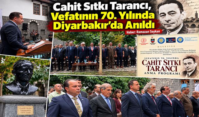 Cahit Sıtkı Tarancı, Vefatının 70. Yılında Diyarbakır’da Anıldı