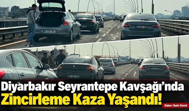 Diyarbakır Seyrantepe Kavşağı’nda Zincirleme Kaza Yaşandı!