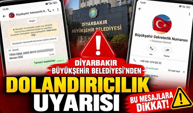 Diyarbakır Büyükşehir Belediyesi’nden Dolandırıcılık Uyarısı: Bu Mesajlara Dikkat!