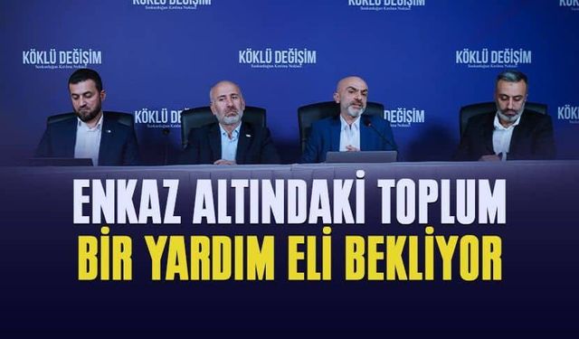 Köklü Değişim’den Dikkat Çeken Rapor: “Toplum Bir Yardım Eli Bekliyor”