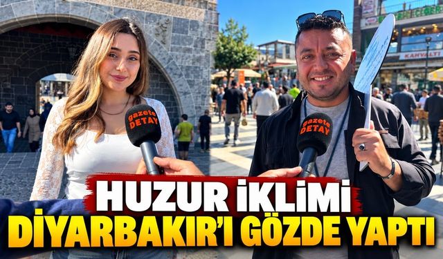 Huzur İklimi Diyarbakır'ı Gözde Yaptı