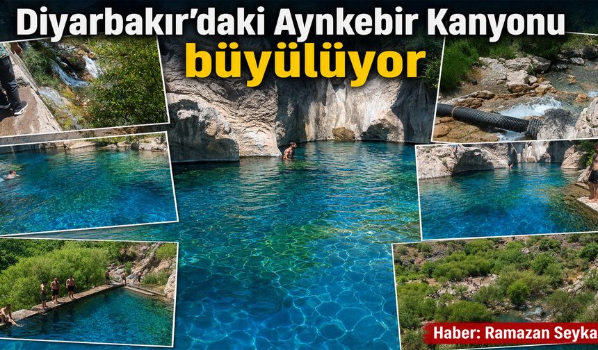 Diyarbakır’daki Aynkebir Kanyonu büyülüyor