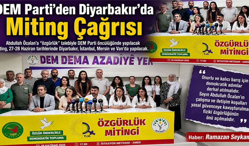 DEM Parti’den Diyarbakır’da Miting Çağrısı