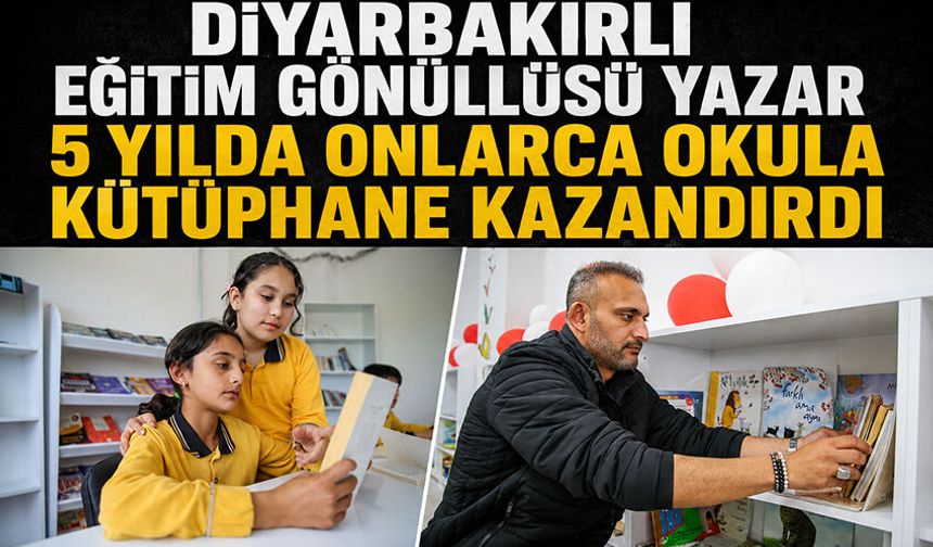 Diyarbakırlı eğitim gönüllüsü yazar 5 yılda onlarca okula kütüphane kazandırdı