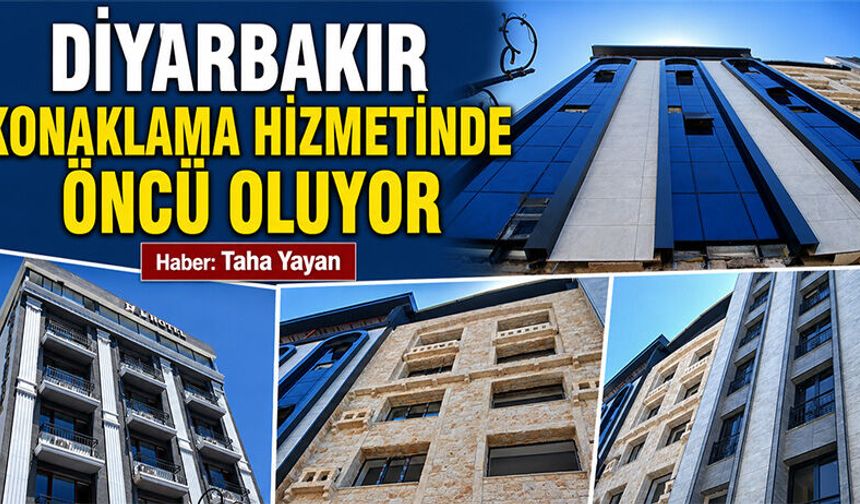 Diyarbakır konaklama hizmetinde öncü oluyor
