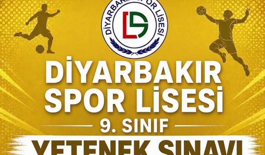 Diyarbakır Spor Lisesi yetenek sınavı başvuruları başladı.