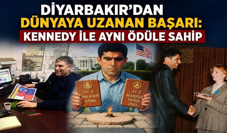 Diyarbakır’dan Dünyaya Uzanan Başarı: Kennedy ile Aynı Ödüle Sahip!