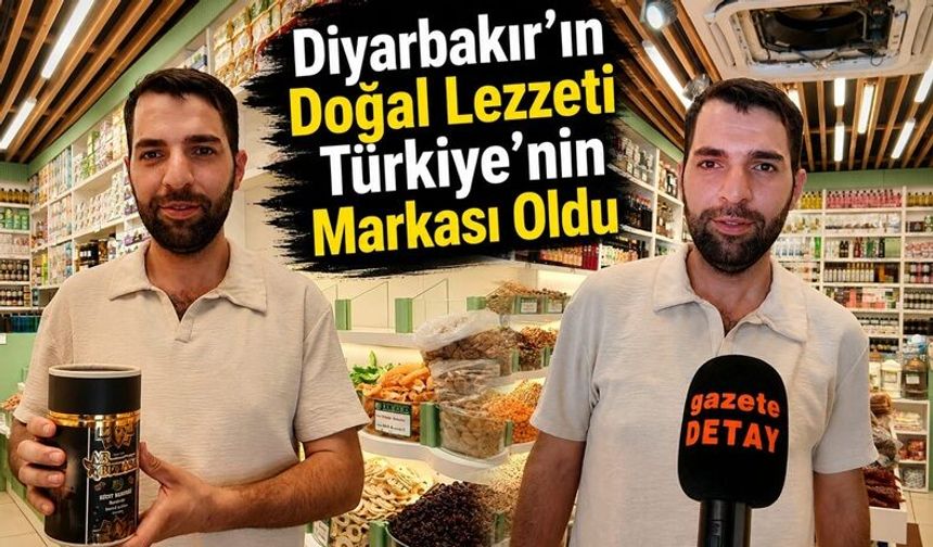 Diyarbakır’ın Doğal Lezzeti Türkiye’nin Markası Oldu