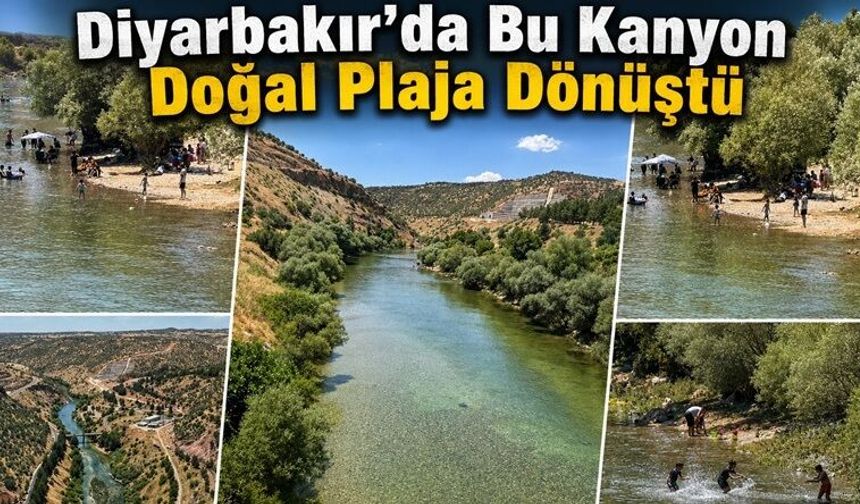 Diyarbakır’da Bu Kanyon Doğal Plaja Dönüştü