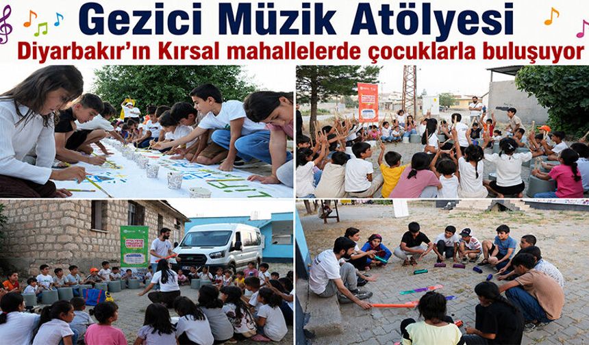 Gezici Müzik Atölyesi kırsal mahallelerde çocuklarla buluşuyor