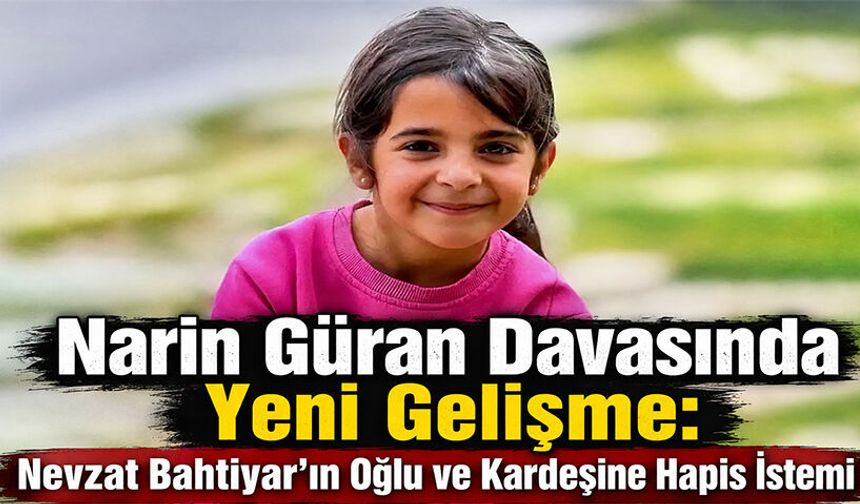 Narin Güran Davasında Yeni Gelişme