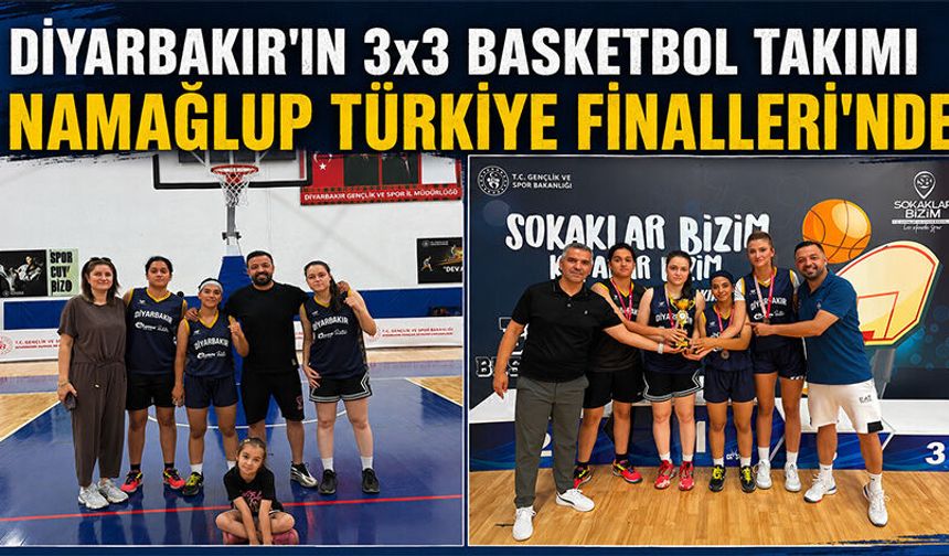 Diyarbakır'ın 3x3 Basketbol Takımı Namağlup Türkiye Finalleri'nde