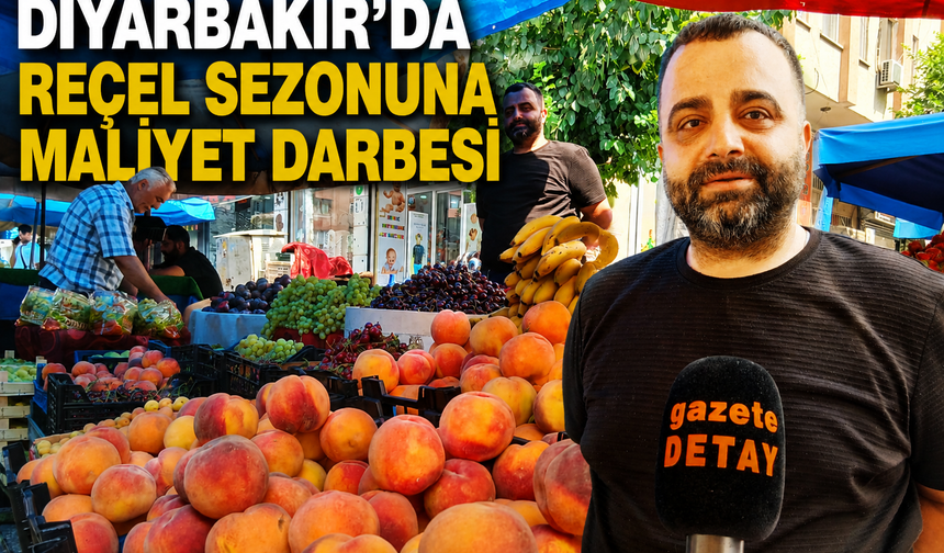 Diyarbakır’da Reçel Sezonuna Maliyet Darbesi