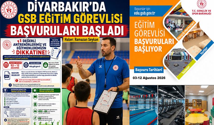 Diyarbakır'da GSB Eğitim Görevlisi Başvuruları Başladı