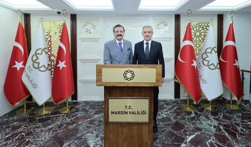 TOBB Başkanı Hisarcıklıoğlu, Mardin Valisi Akkoyun'u ziyaret etti