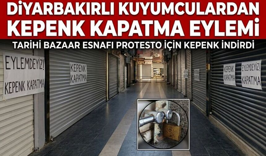 Diyarbakırlı Kuyumculardan Kepenk Kapatma Eylemi