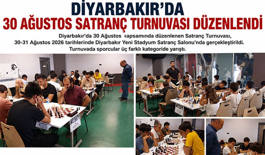 Diyarbakır’da 30 Ağustos Satranç Turnuvası düzenlendi