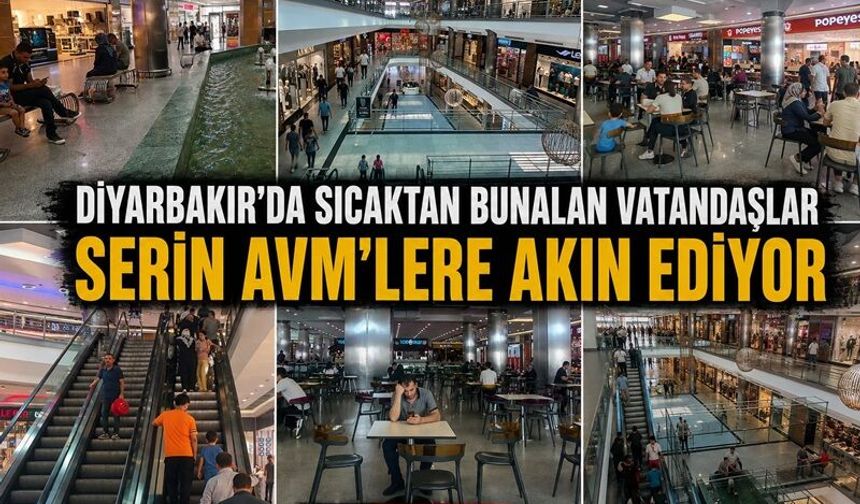 Diyarbakır'da Sıcaktan Bunalan Vatandaşlar Serin AVM'lere Akın Ediyor