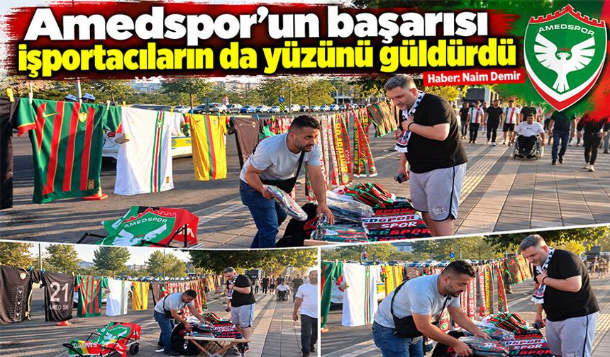 Amedspor’un başarısı işportacıların da yüzünü güldürdü