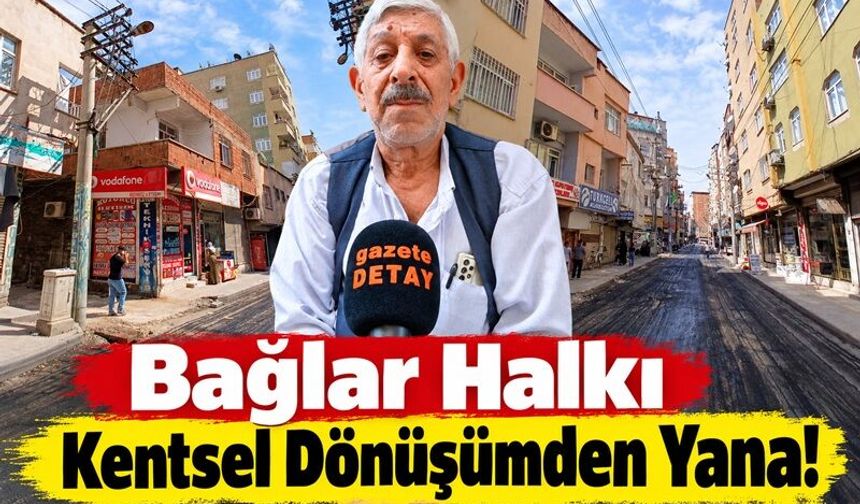 Bağlar Halkı Kentsel Dönüşümden Yana!