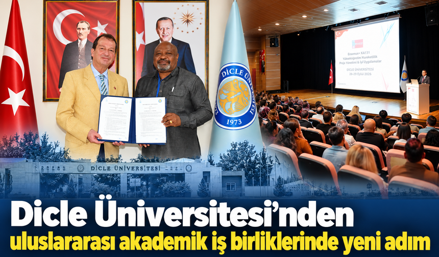 Dicle Üniversitesi’nden uluslararası akademik iş birliklerinde yeni adım