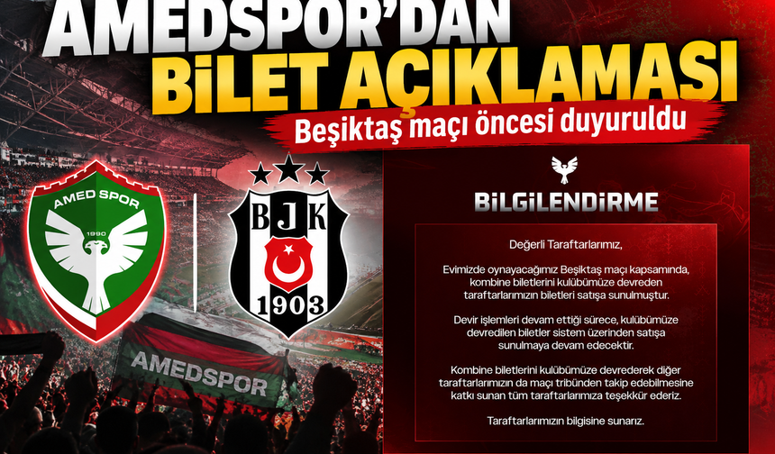 Amedspor’dan Beşiktaş Maçı Öncesi Bilet Açıklaması