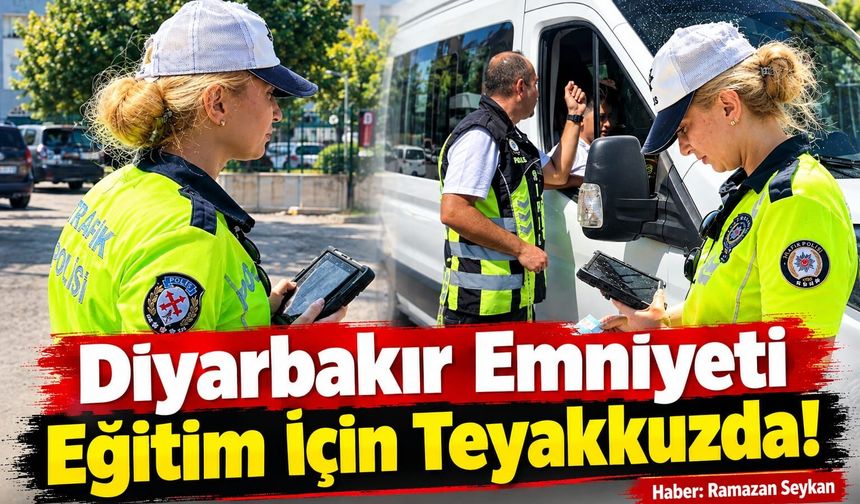 Diyarbakır Emniyeti Eğitim İçin Teyakkuzda!