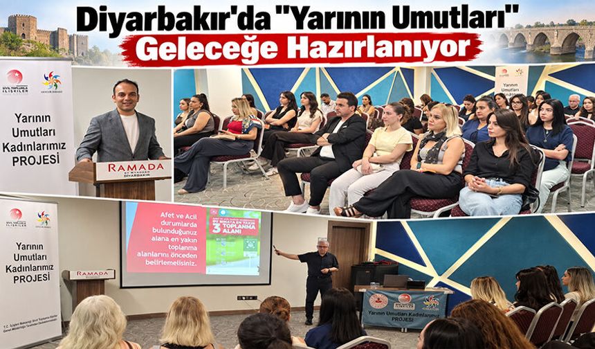 Diyarbakır'da "Yarının Umutları" Geleceğe Hazırlanıyor