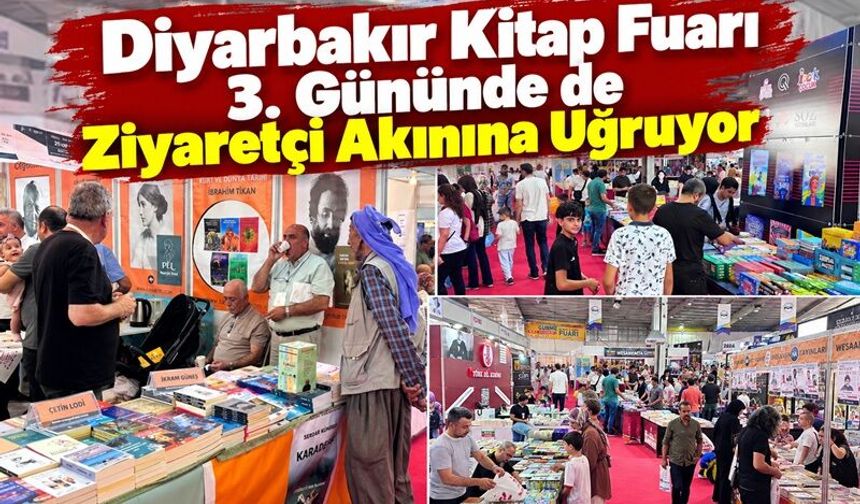 Diyarbakır Kitap Fuarı 3. Gününde de Ziyaretçi Akınına Uğruyor