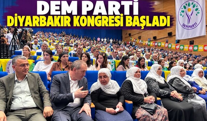 DEM Parti Diyarbakır Kongresi Başladı: İl Başkanlığı İçin Tek Liste