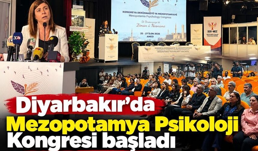 Diyarbakır’da Mezopotamya Psikoloji Kongresi başladı