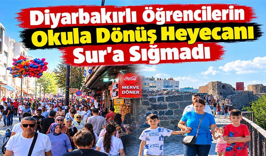 Diyarbakırlı Öğrencilerin Okula Dönüş Heyecanı Sur'a Sığmadı