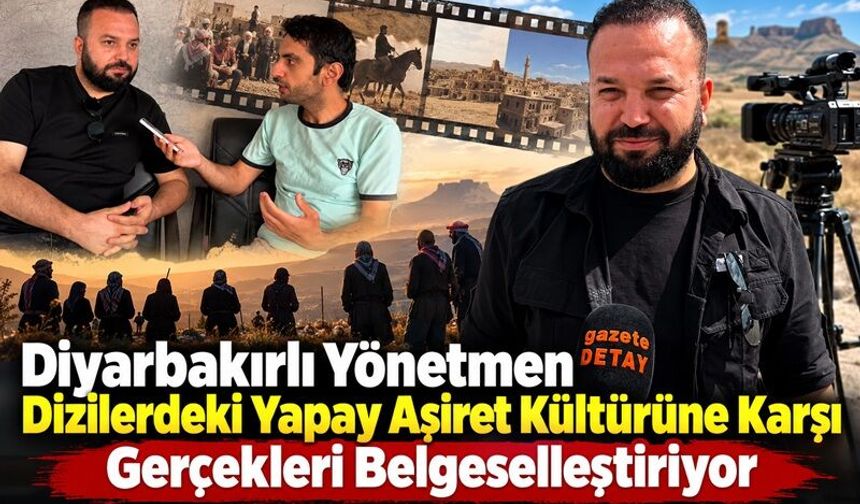 Diyarbakırlı Yönetmen Dizilerdeki Yapay Aşiret Kültürüne Karşı Gerçekleri Belgeselleştiriyor
