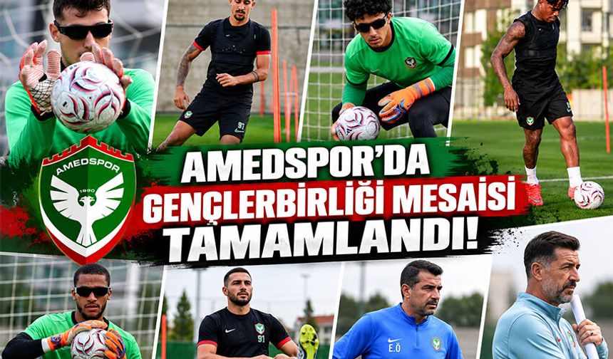Amedspor’da Gençlerbirliği Mesaisi Tamamlandı!