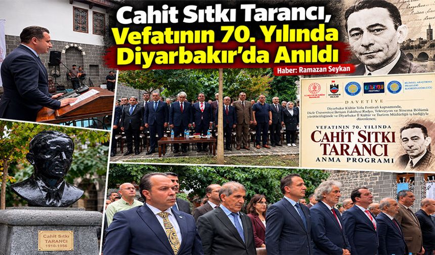 Cahit Sıtkı Tarancı, Vefatının 70. Yılında Diyarbakır’da Anıldı